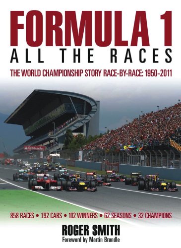 Formula 1: All The Races - Roger Smith