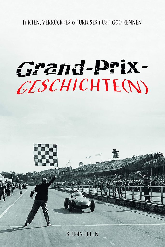 Grand-Prix-Geschichte(n) - Stefan Ehlen