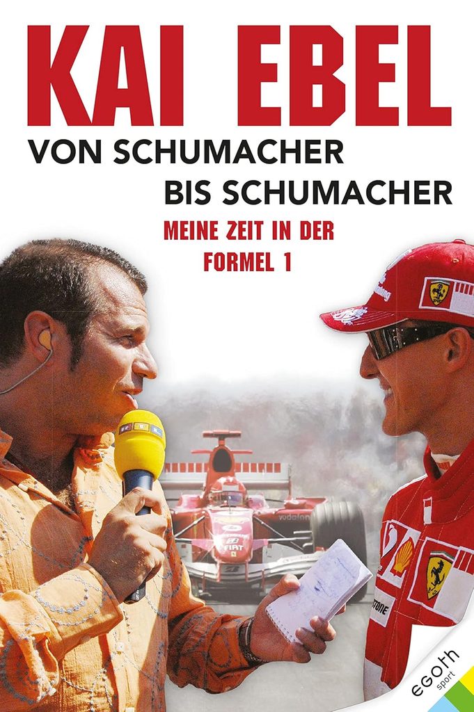 Von Schumacher bis Schumacher - Kai Ebel